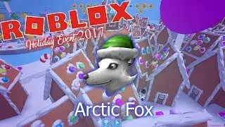 Roblox Holiday Event 2017 | How to get the Arctic Fox