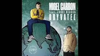 MigelCarbon ft.Jouze Blasko prod.Julco - Obyvateľ