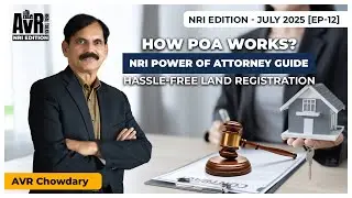 NRI Power of Attorney Explained | How POA Makes Land Registration Easy | Ep 12