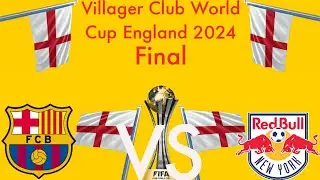 VillagerClubWorldCupEngland 2024: FC Barcelona VS Red Bulls New York (Final)