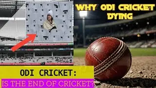 Future Of Cricket | Why ODI Cricket dying? | Sports Label
