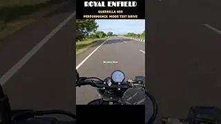 RE Guerrilla 450 Performance mode Raw Test Drive @weuncut
