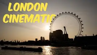 London Cinematic // Travel Film