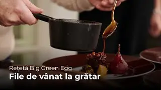 Reteta file de vanat la gratar kamado Big Green Egg ceramic
