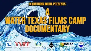 Water Texas Films Documentary