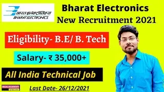 BEL Recruitment 2021 | Without GATE | Salary- 35,000/- | No Exam, Direct Interview | Latest Job 2021