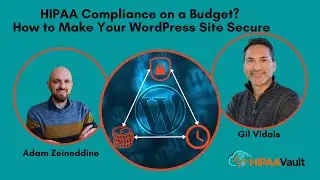HIPAA Compliance on a Budget? How to Make Your WordPress Site Secure