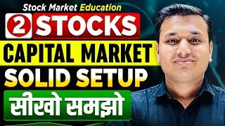 2 Stocks - Capital Market Companies | Stock Market Education | SEBI Registered Research Analyst |