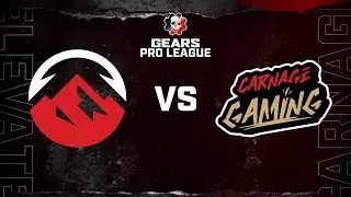 Elevate vs Carnage | Gears Pro League | Split 1 Day 6