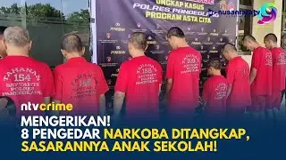 Polres Pandeglang Ungkap Jaringan Pengedar Sabu dan Obat Terlarang, 8 Pelaku Ditangkap! | NTV CRIME