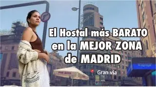 Este es el hostal con la mejor ubicaci&oacute;n y precio de Madrid / en Gran v&iacute;a
