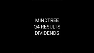 MINDTREE Q4 RESULT,DIVIDENDS, MINDTREE SHARE LATEST NEWS TODAY, MINDTREE LATEST NEWS TODAY