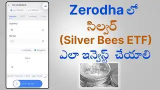 Silver Bees Investment in Zerodha Telugu | How to Buy Silver ETF in Zerodha App Telugu