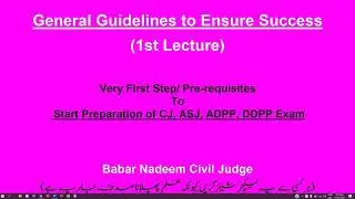 1-General guidelines (Very First Steps to Start CJ, ASJ, ADPP Exam Preparation)
