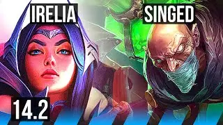 IRELIA vs SINGED (MID) | 8 solo kills, 600+ games | KR Master | 14.2