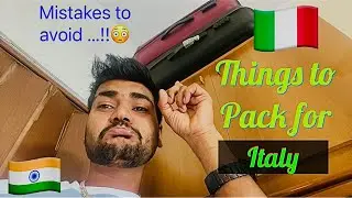 Things to pack for Italy | Best packing list from India to Italy  | international studnet