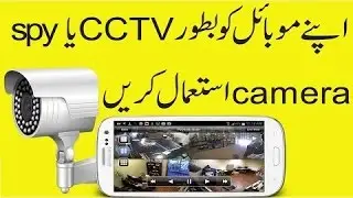 Turn Your Android Phone into CCTV Security Camera for FREE!!!