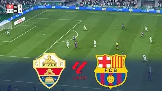 ELCHE vs FC BARCELONA | LALIGA EA SPORTS 2025/26