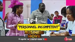 Un personnel qui fait fuir les clients, épisode4 #businessmovie #personnel #businessafrique #startup