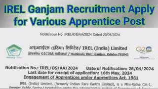 IREL Ganjam Vacancy 2024 ! How to Apply for IREL Ganjam Recruitment 2024 ! IREL Recruitment 2024