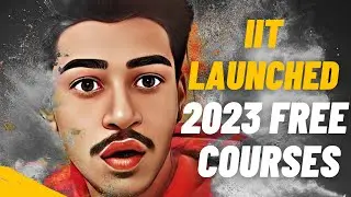 2023 FREE IIT COURSES WITH CERTIFICATES 🔥🔥 |  #college #2023