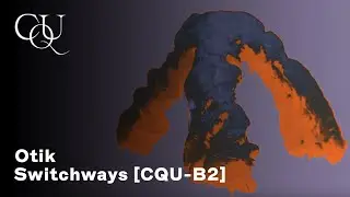 Otik - Switchways [CQU-B2]