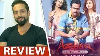 Azhar Review by Salil Acharya | Emraan Hashmi, Nargis Fakhri, Prachi Desai | Full Movie Rating