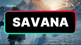 SAVANA || LYRIK