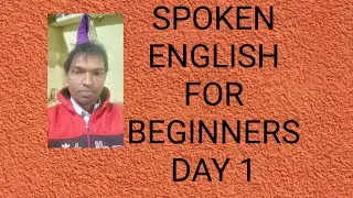 Spoken english for beginners (day 1)