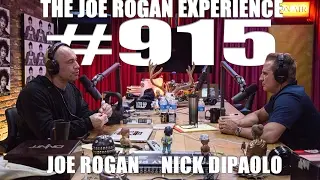 Joe Rogan Experience #915 - Nick DiPaolo