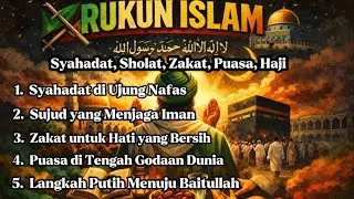 Reggae Religi Islami | Rukun Islam &ndash; Syahadat, Shalat & Cahaya Iman
