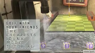 The Escapists (Dunk Mode) Tutorial | Golf With Your Friends | 17 Hole in Ones!