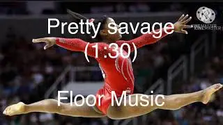 Pretty savage (1:30) Floor Music