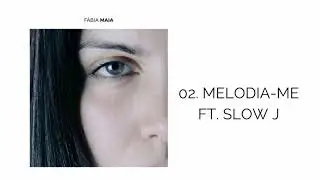 F&aacute;bia Maia ft Slow J - Melodia-me (Prod.SuaveYouKnow)