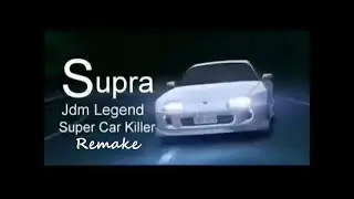 Supra Jdm Legend Super Car Killer - Remake