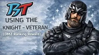 USING THE KNIGHT - VETERAN (DMZ Ranking Reward) | 乃adƬime