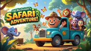 🎵 Old MacDonald&rsquo;s Safari Adventure! 🦁 Jungle Animals + Safari Truck Song | Nursery Rhymes for Kids 🚜