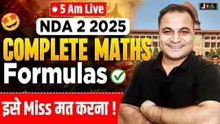 NDA 2 2025 🚀Complete Maths Formulas | NEW Pattern Based 🤩| NDA Mohit Sir