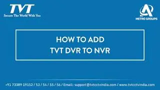 TVT || How to add DVR to NVR in same network