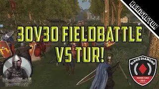 30v30 Fieldbattle vs TUR! - Mount and Blade 2 Bannerlord