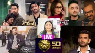 'The 50' Mein Karan Kundrra, Elvish Yadav Ki Wildcard Entry? TV Serial Mannat, Naagin 7 Big TWIST