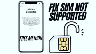 How to Fix SIM NOT SUPPORTED on Any iPhone! Unlock iPhone from Carrier!