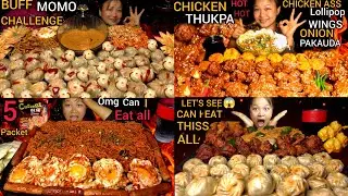 😱 INSANE UNLIMITED BUFF MOMO 🥟 &5 PACKET CURRENT 🥵 SPICY CHICKEN THUKPA 🍜ASMR EATING CHALLENGE FEAST