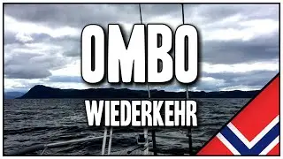 Zur&uuml;ck auf Ombo | Dritter Angelurlaub in Folge in S&uuml;dnorwegen