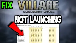 Resident Evil Village &ndash; Fix Not Launching &ndash; Complete Tutorial