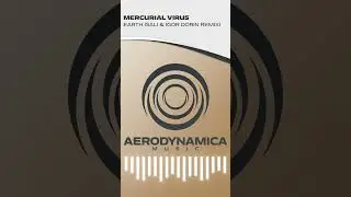Mercurial Virus - Earth (Sali & Igor Dorin Remix) [Aerodynamica Music]