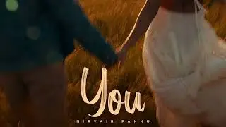 You ( Nirvair Pannu ) Official Song | Prodgk | Juke Dock