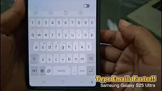 How to Customize Spacebar Row for Email Input on Samsung Keyboard &ndash; Galaxy S25 Ultra