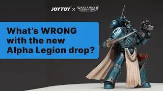 NEW JoyToy Alpha Legion Drop! Harrowmaster Armillus Dynat and Legion Praetor!