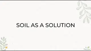 Soil as a Solution | Andy Shrader | RegenerateLA Training Series 4 | Part 1